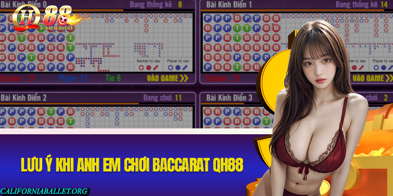 Một số lưu ý khi anh em chơi Baccarat QH88