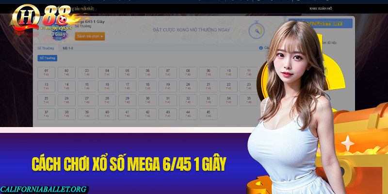 Cách chơi xổ số Mega 6/45 1 giây siêu đơn giản