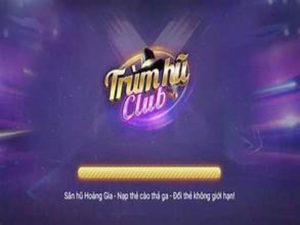Giới thiệu về cổng game Trùm hũ